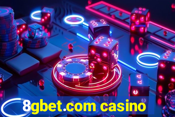 8gbet.com casino